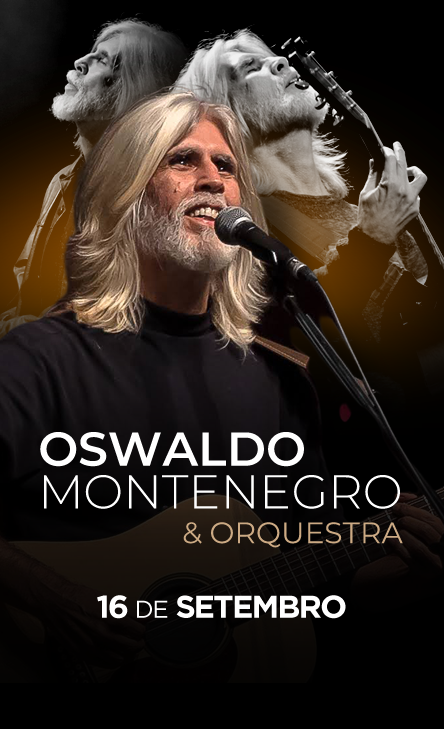 OSWALDO MONTENEGRO E ORQUESTRA